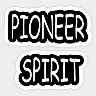 Pioneer Spirit, transparent Sticker